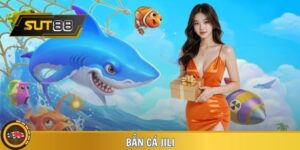 Bắn Cá Jili - Nhà Phát Hành Game Săn Cá Đổi Thưởng 2025