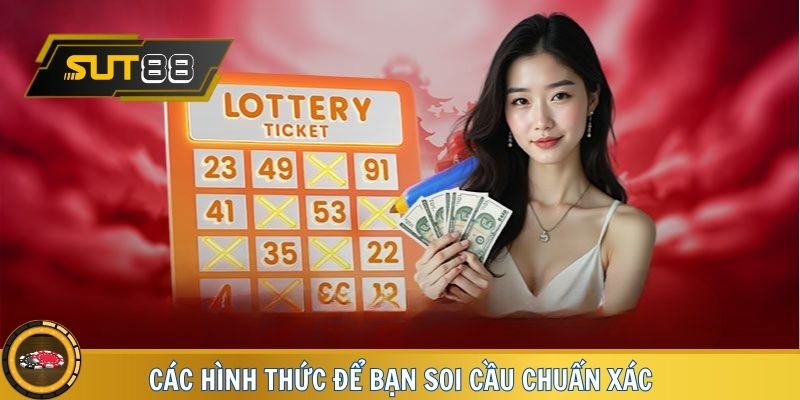 Các hình thức để bạn soi cầu chuẩn xác