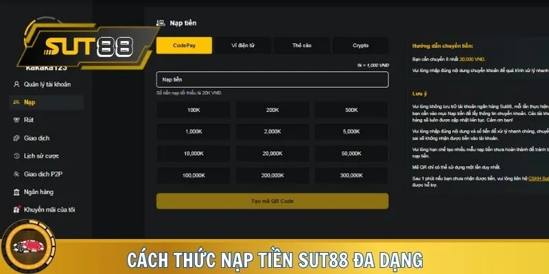 Kênh nạp tiền SUT88 phổ biến và được sử dụng nhiều